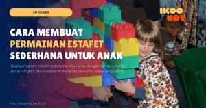 Cara Membuat Permainan Estafet Sederhana untuk Anak