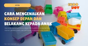 Cara Mengenalkan Konsep Depan dan Belakang kepada Anak